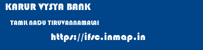 KARUR VYSYA BANK  TAMIL NADU TIRUVANNAMALAI    ifsc code